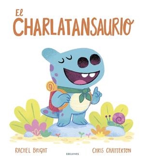 EL CHARLATANSAURIO | 9788414061527 | BRIGHT, RACHEL