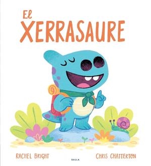 EL XERRASAURE | 9788447953707 | BRIGHT, RACHEL