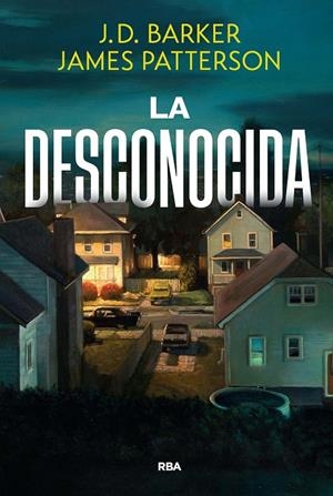 LA DESCONOCIDA | 9788411326568 | PATTERSON, JAMES / BARKER, J.D.