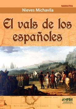 EL VALS DE LOS ESPAÑOLES | 9788417859961 | MICHAVILA, NIEVES