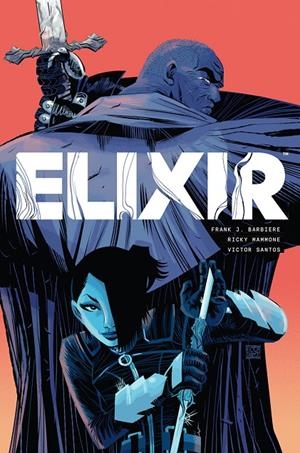ELIXIR | 9788467975529 | FRANK J. BARBEIERE / RICK MAMMONE / VICTOR SANTOS