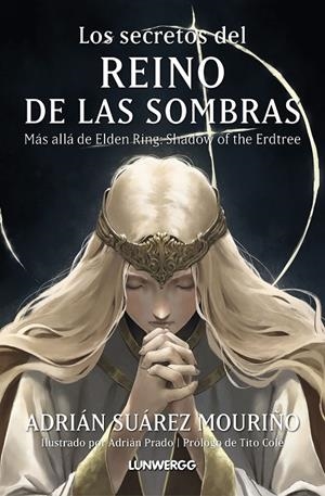 LOS SECRETOS DEL REINO DE LAS SOMBRAS | 9788410378148 | SUÁREZ MOURIÑO, ADRIÁN