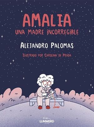 AMALIA | 9788410378643 | PALOMAS, ALEJANDRO / PRADA, CAROLINA DE