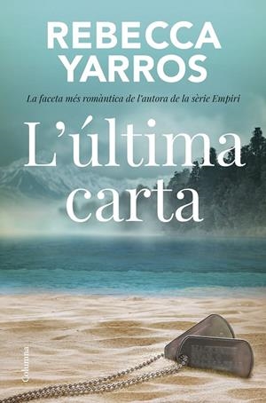 L'ÚLTIMA CARTA | 9788466433310 | YARROS, REBECCA