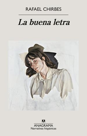 LA BUENA LETRA | 9788433947154 | CHIRBES, RAFAEL