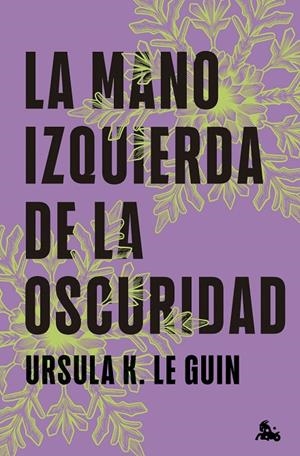 LA MANO IZQUIERDA DE LA OSCURIDAD | 9788445020203 | LE GUIN, URSULA K.