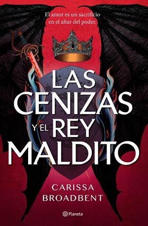 LAS CENIZAS Y EL REY MALDITO | 9788408303619 | BROADBENT, CARISSA