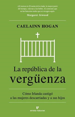 LA REPÚBLICA DE LA VERGÜENZA | 9788419158932 | HOGAN, CAELAINN