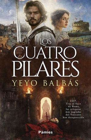 LOS CUATRO PILARES | 9788410070882 | BALBÁS, YEYO