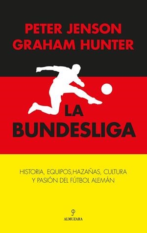 LA BUNDESLIGA | 9788410527638 | GRAHAM HUNTER / PETER JENSON