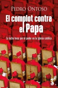 COMPLOT CONTRA EL PAPA, EL | 9788419018663 | ONTOSO SOTO, PEDRO