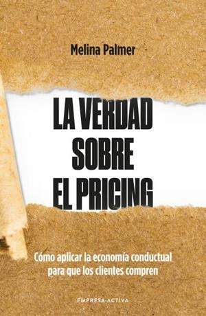 LA VERDAD SOBRE EL PRICING | 9788418308116 | PALMER, MELINA