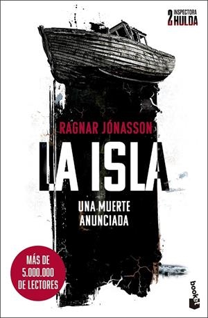 LA ISLA (SERIE INSPECTORA HULDA 2) | 9788432244834 | JÓNASSON, RAGNAR