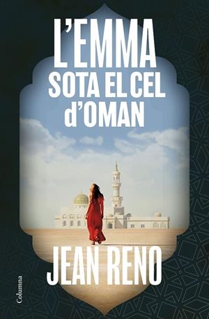 L'EMMA SOTA EL CEL D'OMAN | 9788466433815 | RENO, JEAN