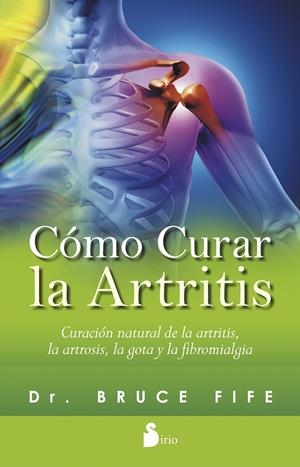 COMO CURAR LA ARTRITIS | 9788416233328 | FIFE, DR. BRUCE