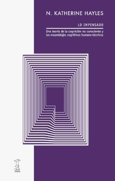 LO IMPENSADO | 9789878272269 | N. KATHERINE HAYLES