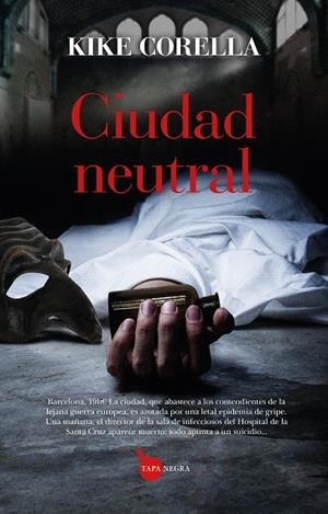 CIUDAD NEUTRAL | 9788410527508 | KIKE CORELLA