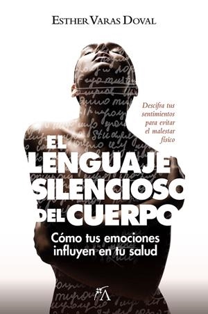 EL LENGUAJE SILENCIOSO DEL CUERPO | 9788410354364 | MARÍA ESTHER VARAS DOVAL