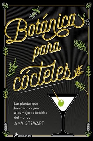 BOTÁNICA PARA CÓCTELES | 9788419851833 | STEWART, AMY