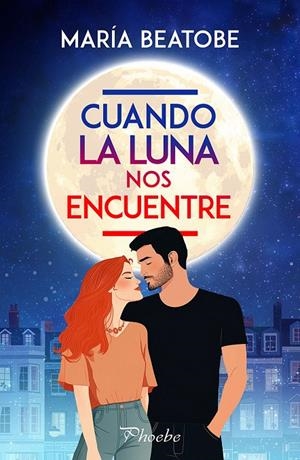 CUANDO LA LUNA NOS ENCUENTRE | 9788410070967 | BEATOBE, MARÍA