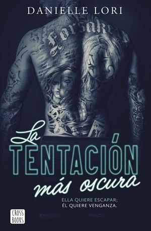 LA TENTACIÓN MÁS OSCURA | 9788408303640 | LORI, DANIELLE