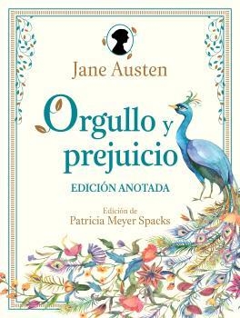 ORGULLO Y PREJUICIO. EDICIÓN ANOTADA | 9788446056645 | AUSTEN, JANE MEYER SPACKS, PATRICIA ANN (EDITORA)