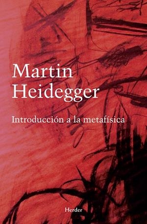 INTRODUCCIÓN A LA METAFÍSICA | 9788425452598 | HEIDEGGER, MARTIN
