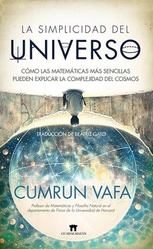 LA SIMPLICIDAD DEL UNIVERSO | 9788419414519 | CUMRUN VAFA
