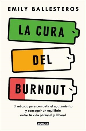 LA CURA DEL BURNOUT | 9788403525078 | BALLESTEROS, EMILY