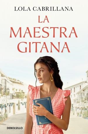 LA MAESTRA GITANA | 9788466381925 | CABRILLANA, LOLA