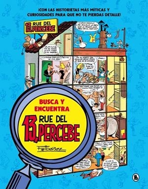 BUSCA Y ENCUENTRA 13, RUE DEL PERCEBE | 9788402429735 | IBÁÑEZ, FRANCISCO