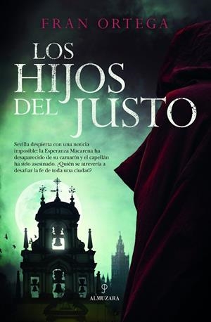 LOS HIJOS DEL JUSTO | 9788410527997 | FRAN ORTEGA