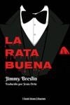 LA RATA BUENA | 9788412758153 | BRESLIN, JIMMY