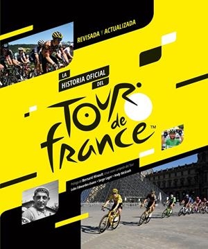 LA HISTORIA OFICIAL DEL TOUR DE FRANCIA | 9788412558586 | EDWARDES-EVANS, LUKE / LAGET, SERGE / MCGRATH, ANDY