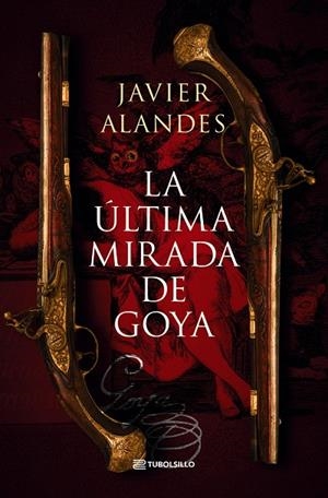 LA ÚLTIMA MIRADA DE GOYA | 9791387739027 | ALANDES, JAVIER
