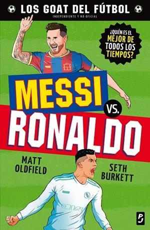 GOAT. MESSI VS. RONALDO | 9788408302469 | OLDFIELD, MATT / BURKETT, SETH