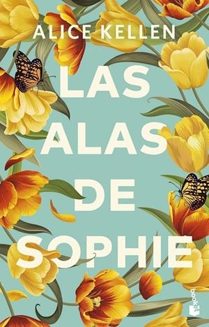 LAS ALAS DE SOPHIE | 9788408304906 | KELLEN, ALICE