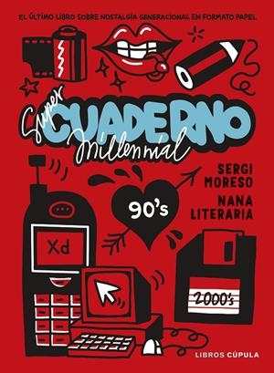 SÚPER CUADERNO MILLENNIAL | 9788448042943 | NANA LITERARIA / MORESO, SERGI