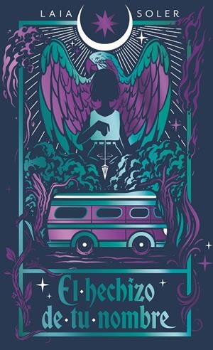 EL HECHIZO DE TU NOMBRE | 9788419621856 | SOLER, LAIA