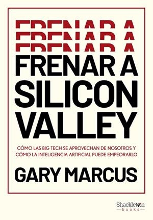 FRENAR A SILICON VALLEY | 9788413616339 | MARCUS, GARY