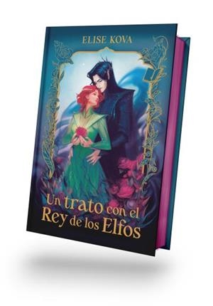UN TRATO CON EL REY DE LOS ELFOS. EDICIÓN COLECCIONISTA | 9788410085664 | KOVA, ELISE