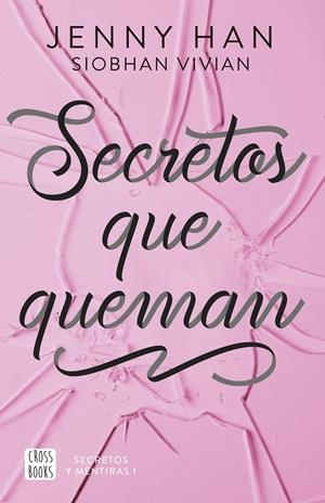 SECRETOS QUE QUEMAN | 9788408304142 | HAN, JENNY / VIVIAN, SIOBHAN
