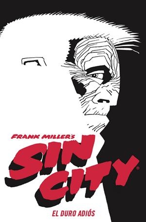 SIN CITY 01. EL DURO ADIÓS (CARTONÉ) | 9788467966305 | FRANK MILLER