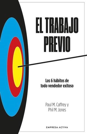 EL TRABAJO PREVIO | 9788418308109 | JONES, PHIL. M. / CAFFREY, PAUL M