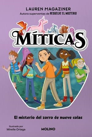 MÍTICAS 3 - EL MISTERIO DEL ZORRO DE NUEVE COLAS | 9788427250802 | MAGAZINER, LAUREN