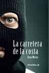 LA CARRETERA DE LA COSTA | 9788412119626 | MURUA AURICENEA, KEPA