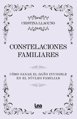 CONSTELACIONES FAMILIARES | 9788410528727 | CRISTINA LLAGUNO