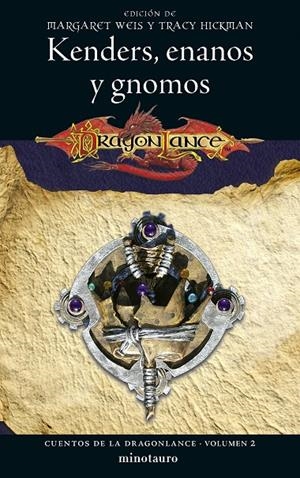 CUENTOS DE LA DRAGONLANCE Nº 02/06 KENDERS, ENANOS Y GNOMOS | 9788445011270 | WEIS / TRACY HICKMAN, MARGARET