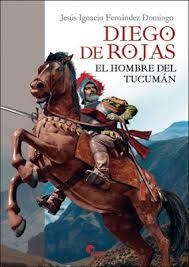 DIEGO DE ROJAS | 9788412873269 | FERNÁNDEZ DOMINGO, JESÚS IGNACIO