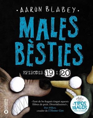 MALES BÈSTIES. EPISODIS 19 I 20 | 9788448964474 | BLABEY, AARON